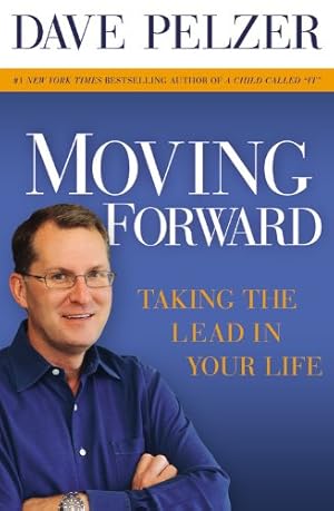 Image du vendeur pour Moving Forward: Taking the Lead in Your Life mis en vente par Reliant Bookstore