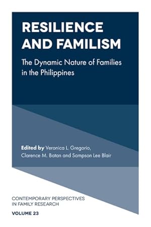 Seller image for Resilience and Familism : The Dynamic Nature of Families in the Philippines for sale by GreatBookPrices