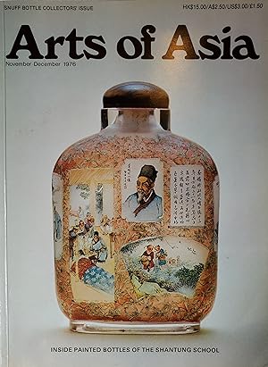Arts of Asia, Volume 6 No. 6, November December 1976: Snuff Bottle Collectors Issue