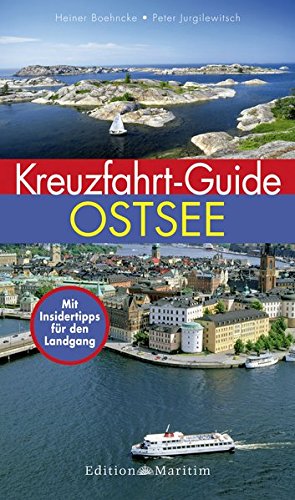 Immagine del venditore per Kreuzfahrt-Guide Ostsee : [mit Insidertipps fr den Landgang]. Heiner Boehncke ; Peter Jurgilewitsch venduto da Kunsthandlung Rainer Kirchner