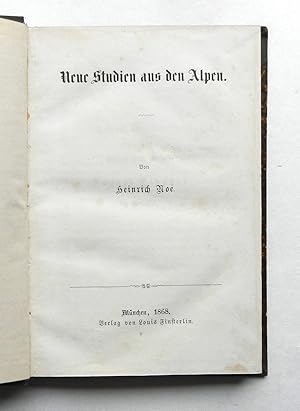 Bild des Verkufers fr Neue Studien aus den Alpen. zum Verkauf von Buch- und Kunst-Antiquariat Flotow GmbH