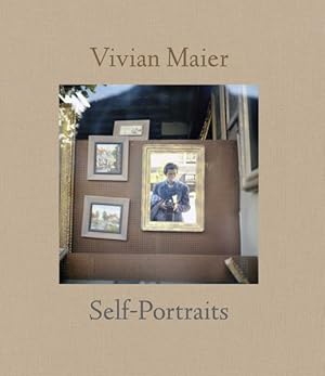 Imagen del vendedor de Vivian Maier : Self-portraits a la venta por GreatBookPricesUK