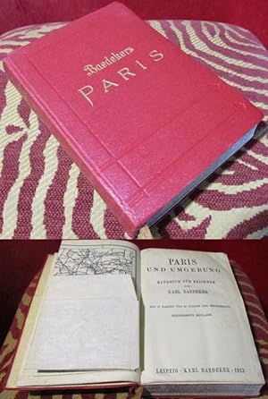 Baedeker. Paris und Umgebung. Handbuch für Reisende. Mit 17 Karten und 41 Plänen und Grundrissen....