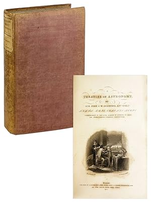 A Treatise on Astronomy [Series title: The Cabinet Cyclopaedia]