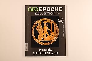 GEO EPOCHE: DAS ANTIKE GRIECHENLAND.