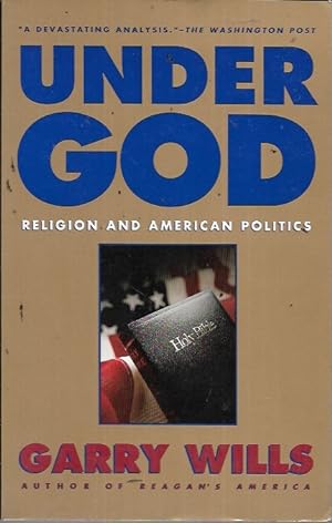 Seller image for Under God: Religion and American Politics for sale by Bookfeathers, LLC