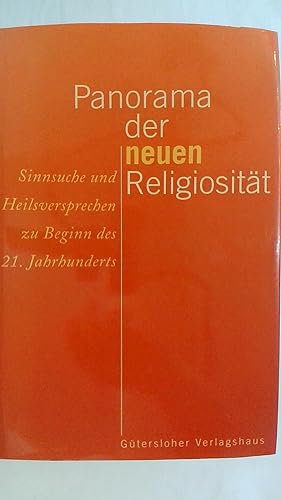 Seller image for PANORAMA DER NEUEN RELIGIOSITT: SINNSUCHE UND HEILSVERSPRECHEN ZU BEGINN DES 21. JAHRHUNDERTS. for sale by Buchmerlin
