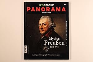 GEO EPOCHE: MYTHOS PREUSSEN. Aufstieg und Niedergang der Hohenzollermonarchie