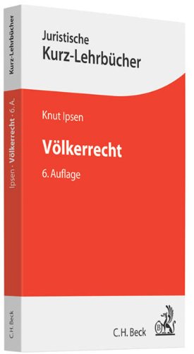 Seller image for Vlkerrecht : ein Studienbuch. hrsg. von Knut Ipsen. Bearb. von Knut Ipsen . / Juristische Kurzlehrbcher for sale by Antiquariat im Schloss