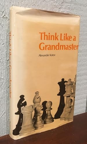 Imagen del vendedor de THINK LIKE A GRANDMASTER a la venta por Lost Horizon Bookstore
