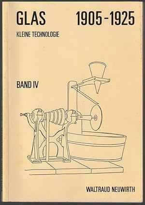 Imagen del vendedor de Glas 1905-1925. Vom Jugendstil zum Art Deco. Band IV: Kleine Technologie. a la venta por Antiquariat Dennis R. Plummer