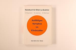 Imagen del vendedor de AUFFLLIGES VERHALTEN IM KINDESALTER. Handbuch fr Eltern und Erzieher a la venta por INFINIBU KG