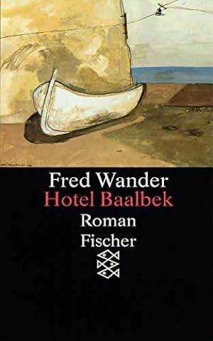 Bild des Verkufers fr Hotel Baalbek: Roman (Fischer Taschenbcher) zum Verkauf von Modernes Antiquariat an der Kyll