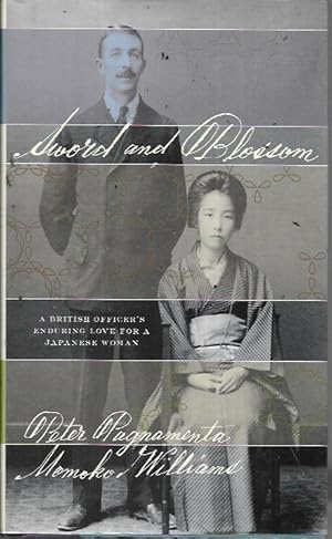 Seller image for Sword and Blossom: A British Officer's Enduring Love for a Japanese Woman for sale by Bookfeathers, LLC