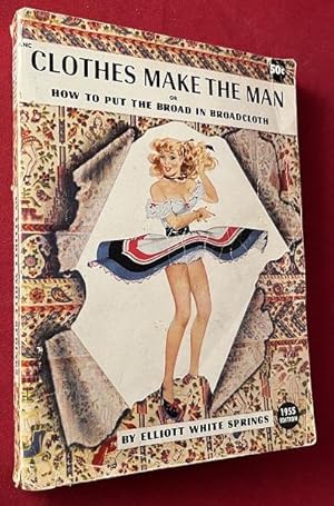 Image du vendeur pour Clothes Make the Man or How to Put the Broad in Broadcloth (WWI ACE Pilot) mis en vente par Back in Time Rare Books, ABAA, FABA