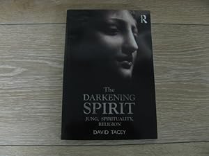 Imagen del vendedor de The Darkening Spirit: Jung, spirituality, religion a la venta por Walkingwords