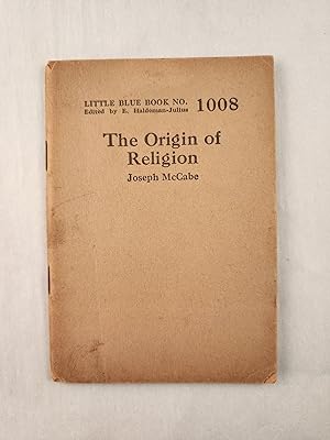 Bild des Verkufers fr The Origin of Religion: Little Blue Book No. 1008 zum Verkauf von WellRead Books A.B.A.A.