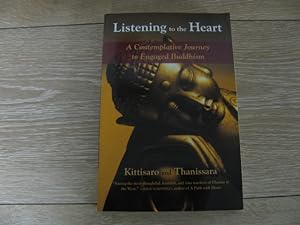 Image du vendeur pour Listening to the Heart: A Contemplative Journey to Engaged Buddhism mis en vente par Walkingwords