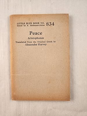 Seller image for Peace: Little Blue Book No. 834 for sale by WellRead Books A.B.A.A.