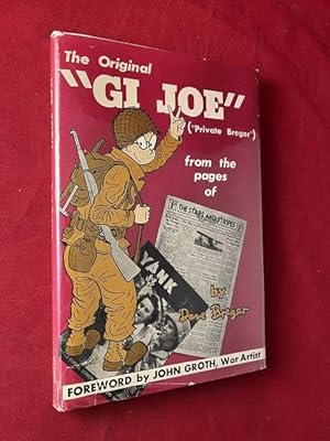 The Original "GI JOE" (Private Berger) / FROM THE PERSONAL COLLECTION OF HUGH HEFNER!