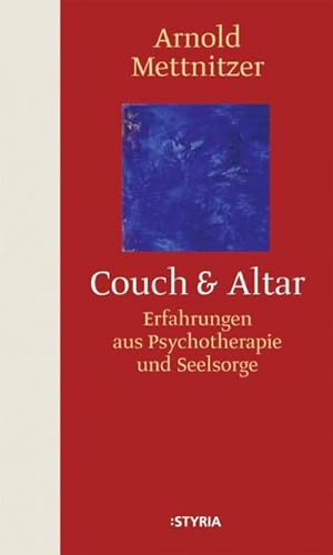Bild des Verkufers fr Couch und Altar : Erfahrungen aus Psychiatrie und Seelsorge zum Verkauf von AHA-BUCH GmbH