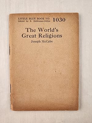 Imagen del vendedor de The World's Great Religions: Little Blue Book No. 1030 a la venta por WellRead Books A.B.A.A.