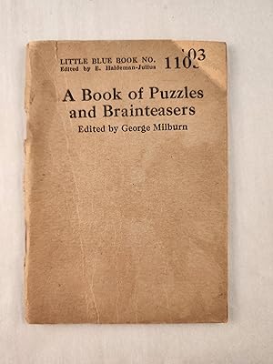 Seller image for A Book of Puzzles and Brainteasers: Little Blue Book No. 1103 for sale by WellRead Books A.B.A.A.