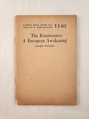 Imagen del vendedor de The Renaissance: A European Awakening: Little Blue Book No. 1140 a la venta por WellRead Books A.B.A.A.