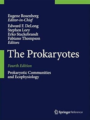 Seller image for The Prokaryotes: Prokaryotic Communities and Ecophysiology for sale by WeBuyBooks