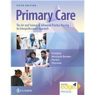 Imagen del vendedor de Primary Care The Art and Science of Advanced Practice Nursing an Interprofessional Approach a la venta por eCampus