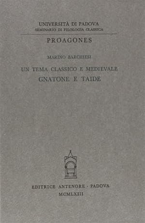 Immagine del venditore per Un tema classico e medievale: Gnatone e Taide. venduto da FIRENZELIBRI SRL