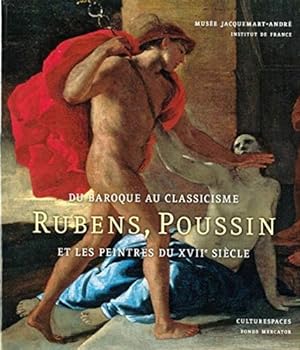 Immagine del venditore per Du baroque au classicisme: Rubens, Poussin et les peintres au XVIIe sicle. venduto da FIRENZELIBRI SRL