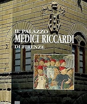 Bild des Verkufers fr Il Palazzo Medici Riccardi di Firenze. zum Verkauf von FIRENZELIBRI SRL