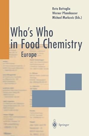 Bild des Verkufers fr Whos Who in Food Chemistry: Europe zum Verkauf von Antiquariat Thomas Haker GmbH & Co. KG