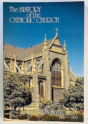 The History of the Catholic Church in Western Australia