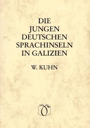 Bild des Verkufers fr Die jungen deutschen Sprachinseln in Galizien. Ein Beitrag zur modernen Sprachinselforschung zum Verkauf von AMAHOFF- Bookstores