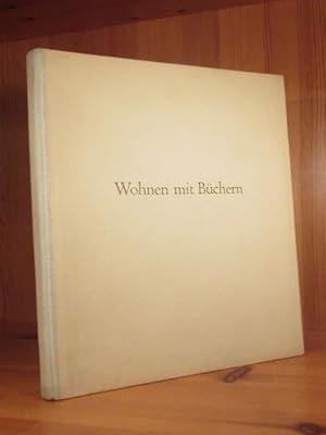 Imagen del vendedor de Wohnen mit B�chern. B�cherborde - B�cherschr�nke - B�cherw�nde. a la venta por Das Konversations-Lexikon