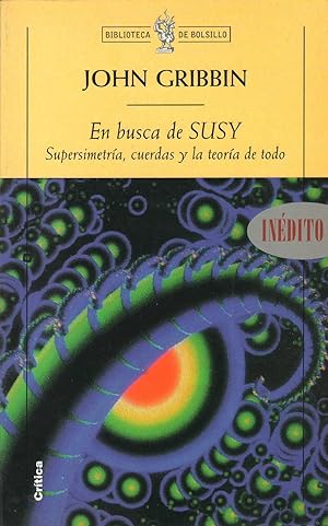 Imagen del vendedor de En Busca De Susy. Supersimetra, Cuerdas Y La Teora Del Todo (Spanish Edition) a la venta por Von Kickblanc