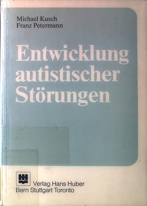 Seller image for Entwicklung autistischer Strungen. Huber-Psychologie-Forschung. for sale by books4less (Versandantiquariat Petra Gros GmbH & Co. KG)