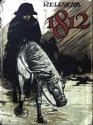 Bild des Verkufers fr 1812. Ein historischer Roman. zum Verkauf von books4less (Versandantiquariat Petra Gros GmbH & Co. KG)