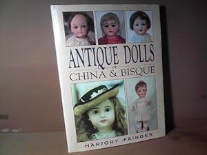 Antique Dolls of China and Bisque.