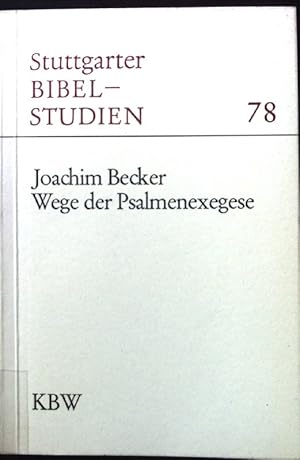 Immagine del venditore per Wege der Psalmenexegese. Stuttgarter Bibelstudien ; 78 venduto da books4less (Versandantiquariat Petra Gros GmbH & Co. KG)