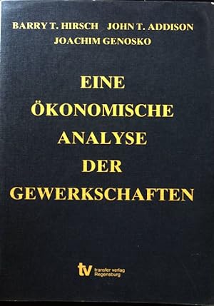 Seller image for Eine konomische Analyse der Gewerkschaften. for sale by books4less (Versandantiquariat Petra Gros GmbH & Co. KG)