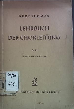 Bild des Verkufers fr Lehrbuch der Chorleitung, Bd.1 zum Verkauf von books4less (Versandantiquariat Petra Gros GmbH & Co. KG)