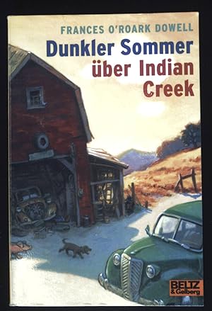 Bild des Verkufers fr Dunkler Sommer ber Indian Creek : Roman. Gulliver ; 573 zum Verkauf von books4less (Versandantiquariat Petra Gros GmbH & Co. KG)