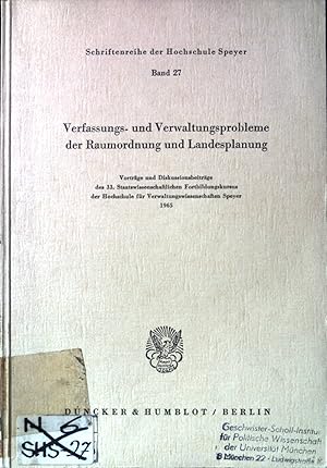 Imagen del vendedor de Raumordnung und Selbstverwaltungsgarantie - in: Verfassungs- und Verwaltungsprobleme der Raumordnung und Landesplanung : Vortrge u. Diskussionsbeitrge d. 33. Staatswiss. Fortbildungskursus d. Hochschule fr Verwaltungswiss. Speyer 1965. Schriftenreihe der Hochschule Speyer, Bd. 27. a la venta por books4less (Versandantiquariat Petra Gros GmbH & Co. KG)