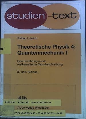 Bild des Verkufers fr Theoretische Physik 4: Quantenmechanik 1. zum Verkauf von books4less (Versandantiquariat Petra Gros GmbH & Co. KG)