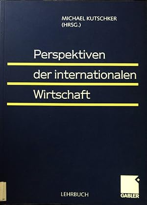 Immagine del venditore per Perspektiven der internationalen Wirtschaft. Lehrbuch venduto da books4less (Versandantiquariat Petra Gros GmbH & Co. KG)