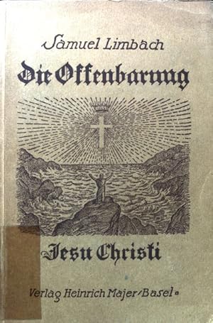 Imagen del vendedor de Die Offenbarung Jesu Christi von dem, was in Blde geschehen soll. a la venta por books4less (Versandantiquariat Petra Gros GmbH & Co. KG)