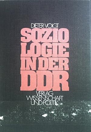 Bild des Verkufers fr Soziologie in der DDR : eine exemplarische Untersuchung zum Verkauf von books4less (Versandantiquariat Petra Gros GmbH & Co. KG)